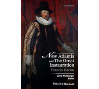 New Atlantis and The Great Instauration, 2nd Edition (Crofts Classics)