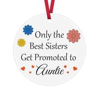 New Aunt Gifts for Sisters Friend Only the Best Sisters Get Promoted to Auntie Ceramic Ornament Keepsake Sign for Aunt to be New Auntie Gifts Pregnancy Announcement Gifts for Sister