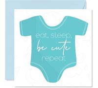 New Baby Boy Card - Eat Sleep Be Cute Repeat - Well Done Congratulations Card for Friends Family Colleague Neighbour, 145mm Welcome To The World Greeting Cards