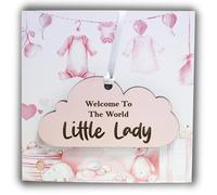 New Baby Girl Card With Wooden Hanging Cloud Keepsake - Baby Girl Gifts Newborn - Welcome To The World Little Lady, Ideal Present for new Parents (Pink Little Lady + Pink Cloud)