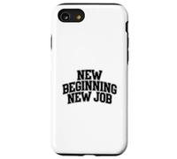 New Beginning New Job Case for iPhone SE (2020) / 7/8