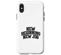 New Beginning New Job Case for iPhone X/XS