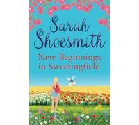 New Beginnings in Sweetingfield (Sweetingfield Series)
