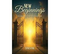 New Beginnings: It’s Never Too Late To Come To God