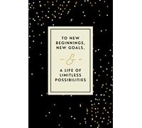 New Beginnings New Goals Limitless Possibilities Undated Daily Planner - 128 pages- 6x9: Motivational and Inspirational Quotes Coloring Pages , ... To Buy, and Daily Water Intake Monitoring