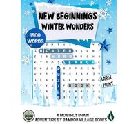 New Beginnings & Winter Wonders: Word Search Puzzles for Fresh Starts and Cozy Days (Monthly Word Search Collection - Bamboo Village Books)