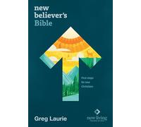 New Believer's Bible NLT (Softcover): First Steps for New Christians