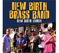 New Birth Brass Band - New Birth Family
