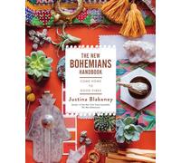 New Bohemians Handbook: Come Home to Good Vibes