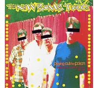 New Bomb Turks - P*****G Out The Poison: SINGLES & OTHER SWILL '90-'94