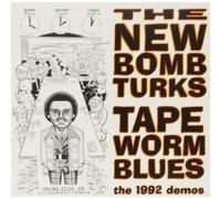 New Bomb Turks – Tapeworm Blues – Vinyl Maxi-Single (E+P Elektrik)