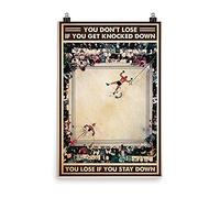 New Boxing You Don't Lose If You Get Knocked Down You Lose If You Stay Down Metal Tin Sign for Home and Kitchen Bar Man Cave Cafe Garage Wall Decor 12x8 Inch
