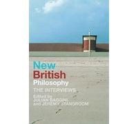 New British Philosophy: The Interviews