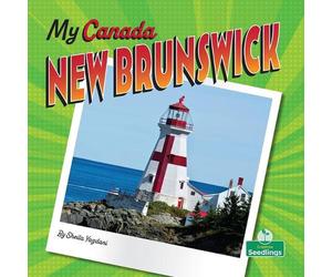 New Brunswick by Sheila Yazdani Hardcover Book