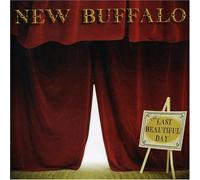 New Buffalo – Last Beautiful Day – Australian Import