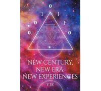 New Century, New Era, New Experiences