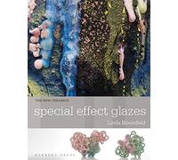 New Ceramics: Special Effect Glazes
