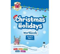 New CGP Christmas Holidays Activity Workbook - for kids in Year 4 (ages 8-9) (CGP Holiday Workbooks)