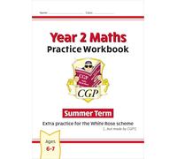 New CGP KS1 Maths Workbook - Year 2 Summer Term (extra practice for the White Rose scheme) (CGP Maths Mastery)