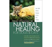 New Choice in Natural Healing for Dogs and Cats