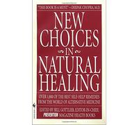 New Choices in Natural Healing