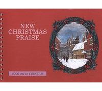 New Christmas Praise (Solo & 1st Cornet Bb Part) A5 Format [Small]