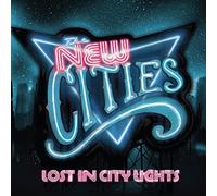 NEW CITIES - Lost in City Lights