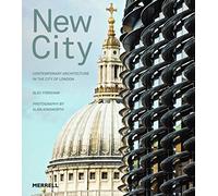 New City: Contemporary Architecture in the City of London