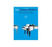 New Classics to Moderns Book 2 3rd Series Piano Solo Book (New Classics to Moderns, Third Series) (New Classics to Moderns, Third Series, 2)