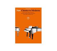 New Classics to Moderns Book 5 3rd Series Piano Solo Book (New Classics to Moderns, Third Series)