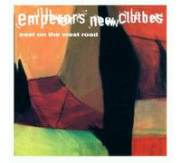 New Clothes Emperors - East On The West Road
