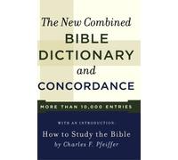 New Combined Bible Dictionary and Concordance (Direction Bks) (Direction Books) by Baker Publishing Group Baker Publishing Group (Editor) (1-Jun-1973) Paperback