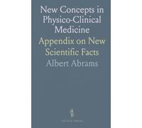 New Concepts in Physico-Clinical Medicine: Appendix on New Scientific Facts