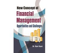 New Concepts of Financial Management: Opportunities and Challenges