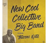 New Cool Collective Big Band and Thierno Koite - New Cool Collective Big Band and Thierno Koite (Gatefold Sleeve) [180 gm black vinyl]