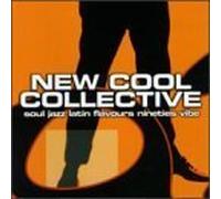 New Cool Collective - Soul Jazz Latin Flavours Nineties Vibe