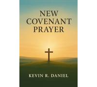 New Covenant Prayer
