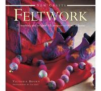 New Crafts: Feltwork
