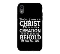 New Creation Christian Faith Quote Uplifting Message Case for iPhone XR