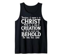 New Creation Christian Faith Quote Uplifting Message Tank Top