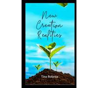 New Creation Realities (New Creation Realities: Growth Series)