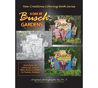 New Creations Coloring Book Series: A Day At Busch Gardens