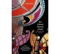 New Cultural Histories Of India: Materiality and Practices