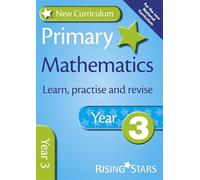 New Curriculum Primary Maths Learn, Practise and Revise Year 3 (RS Primary New Curr Learn, Practise, Revise)