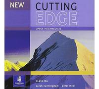 New Cutting Edge Upper-Intermediate Class CD 1-3: pt. 1-3 by Cunningham, Sarah, Moor, Peter 2nd (second) Edition (2005)