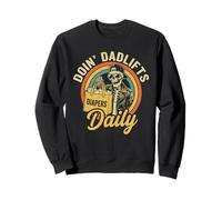 New Dad Doin' Dadlifts Daily Funny Fathers Day Skeleton Gym Sweatshirt