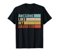New Dad Life Awesome Like My Daughter Retro First Time Daddy T-Shirt