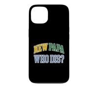 New Dad New Papa Who Dis Expecting Father Case for iPhone 13