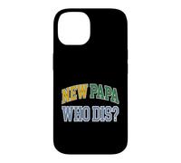 New Dad New Papa Who Dis Expecting Father Case for iPhone 14