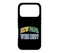 New Dad New Papa Who Dis Expecting Father Case for iPhone 17 Pro